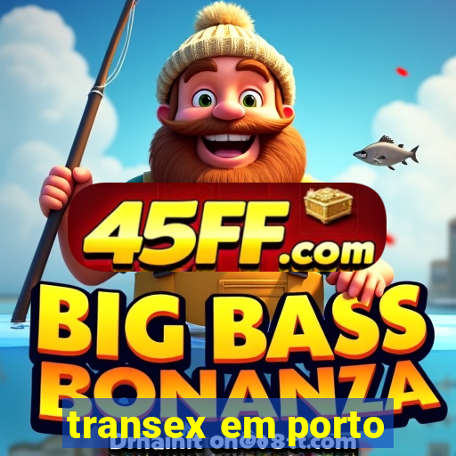 transex em porto